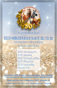 Eesti Hobusekasvatajate Seltsi 30 aastapäeva tähistamine ja tunnustusõhtu! @ Maria Talu